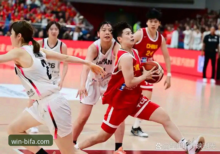 中国女篮战术变阵与阵容轮换深度解析：一场胜利背后的技术博弈